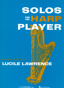 Solos For The Harp Player - Selected and Edited by Lucille Lawrence