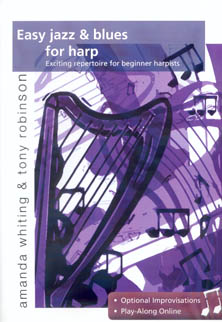 Easy Jazz and Blues for Harp: Exciting Repertoire for Beginner Harpists - Amanda Whiting and Tony