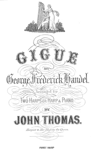Gigue - Download - G.F. Handel, Arranged for Two Harps or Harp and Piano by John Thomas