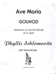 Ave Maria by Gounod / Bach - Arranged for Harp by Phyllis Schlomovitz