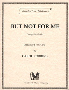 But Not For Me by George Gershwin - Arranged for Harp by Carol Robbins
