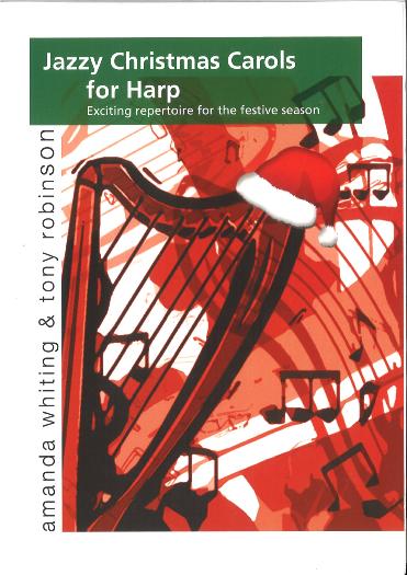 Silent Night - Jazzy Christmas Carols for Harp - Amanda Whiting & Tony Robinson
