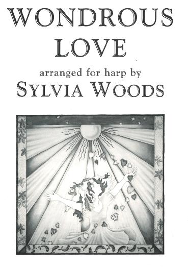 Wondrous Love  - Arranged For Harp by Sylvia Woods