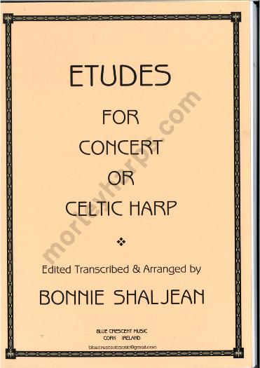Etudes For Concert Or Celtic Harp -  Edited, Transcribed and Arranged by Bonnie Shaljean