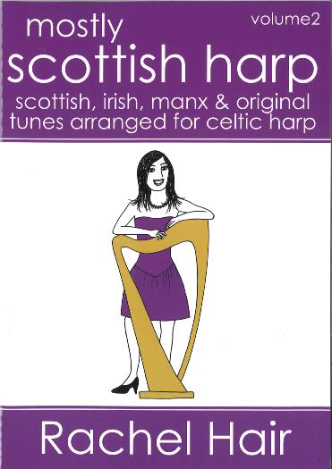 Mostly Scottish Harp Volume 2 by Rachel Hair