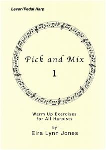 Pick and Mix 1 Download - Warm Up Exercises for all Harpists  by Eira Lynn Jones