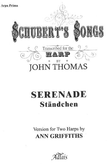 Serenade Standchen - Schubert's Songs - John Thomas - Arr. Ann Griffiths