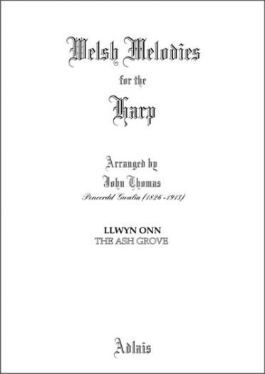 Llwyn Onn / The Ash Grove - Arranged by John Thomas