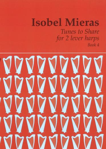 Tunes to Share: Volume 4 - Isobel Mieras