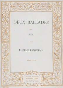 Deux Ballades Pour Harpe - Eugene Goossens