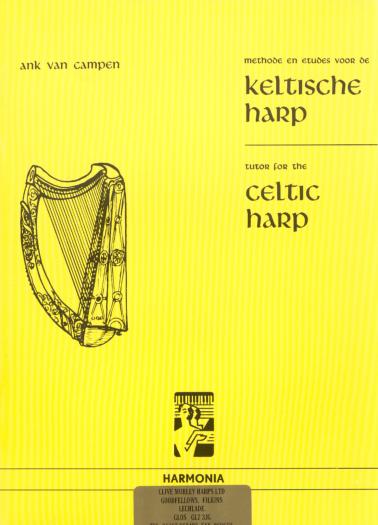 Tutor for the Celtic Harp  Vol 1 - Ank Van Campen