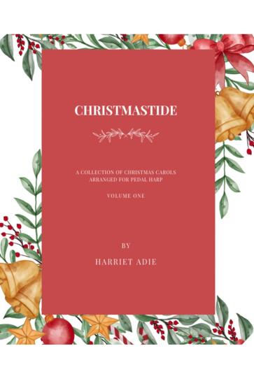 Christmastide Volume 1 - Harriet Adie