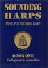Sounding Harps: Music for the Irish Harp Book 1 - Cairde Na Cruite