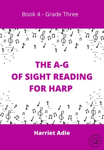 The A-G- Of Sight Reading For Harp Book 4 - Grade Three - Harriet Adie