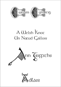 Cwlwm Cymreig / Welsh Knot - Ann Griffiths