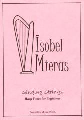 Singing Strings: Harp Tunes For Beginners - Isobel Mieras 