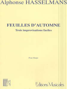 Feuilles D'Automne Trois improvisations faciles Op. 45 - Alphonse Hasselmans