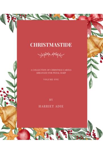Christmastide Volume 1 - Harriet Adie