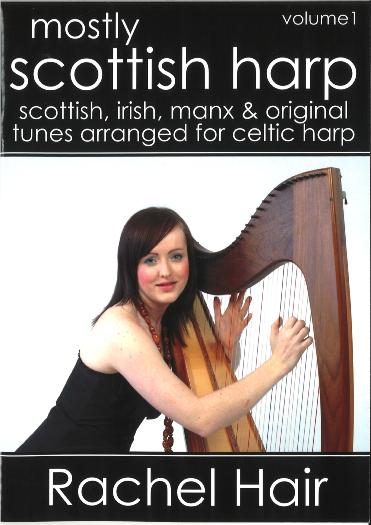 Mostly Scottish Harp Volume 1 by Rachel Hair