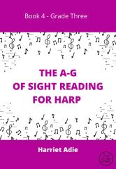 The A-G- Of Sight Reading For Harp Book 4 - Grade Three - Harriet Adie