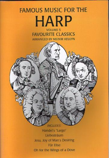 Famous Music for The Harp Vol. 5: Favourite Classics - Meinir Heulyn