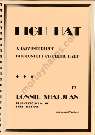 High Hat: A Jazz Interlude for Concert or Celtic Harp - Bonnie Shaljean