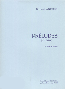 Preludes Book 3 - Bernard Andres