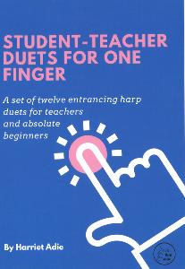 Student-Teacher Duets For One Finger - Harriet Adie