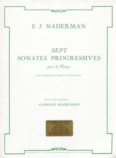 Sept Sonates Progressives Pour la Harpe / Seven Progressive Sonatas for the Harp - F. J. Naderman