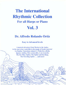 International Rhythmic Collection Vol 3 for all Harps or Piano - Dr Alfredo Rolando Ortiz