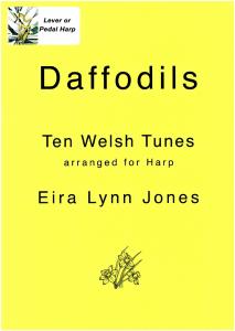 Daffodils Ten Welsh Tunes Arranged for Harp - Eira Lynn Jones